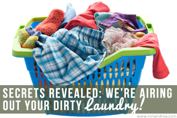Secrets Revealed We’re Airing Out Your Dirty Laundry Copy