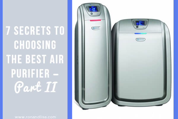 7 Secrets To Choosing The Best Air Purifier – Part Ii R1 Copy