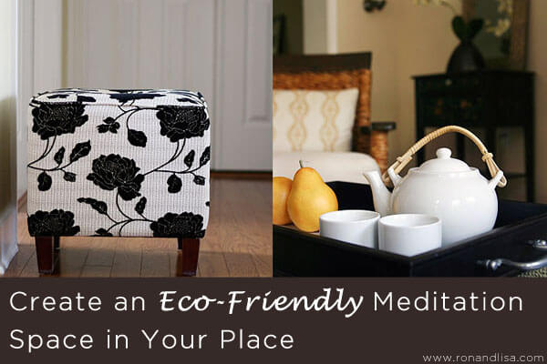 Create an Eco-Friendly Meditation Space in Your Place