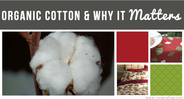 Organic Cotton & Why It Matters