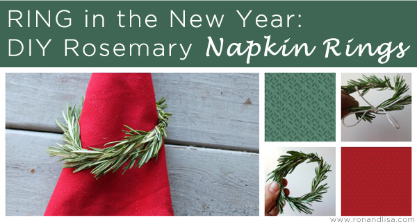 RING in the New Year DIY Rosemary Napkin Rings