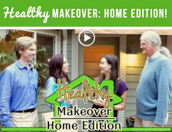 Healthy Makeover: Home Edition!