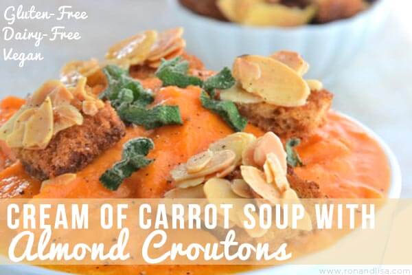 Cream Of Carrot Soup With Almond Croutons Gluten-Free, Dairy-Free, Vegan