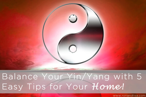 Balance Your Yinyang With 5 Easy Tips For Your Home