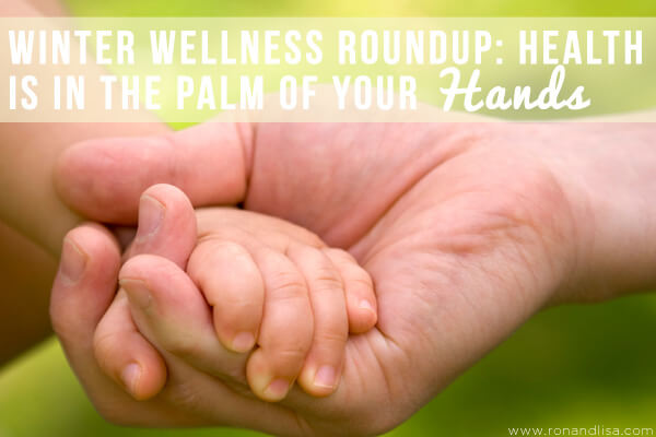 Winter Wellness Roundup: Health is in the Palm of Your Hands