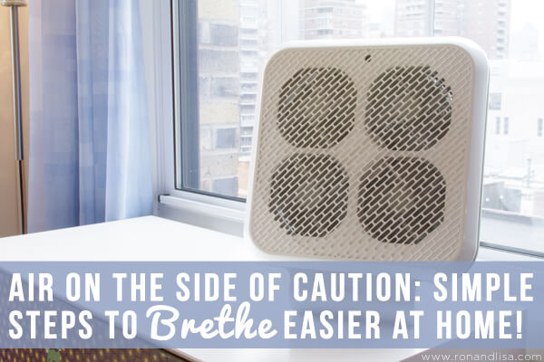 Air On The Side Of Caution: Simple Steps To Brethe Easier At Home!