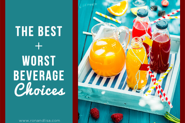 The Best + Worst Beverage Choices