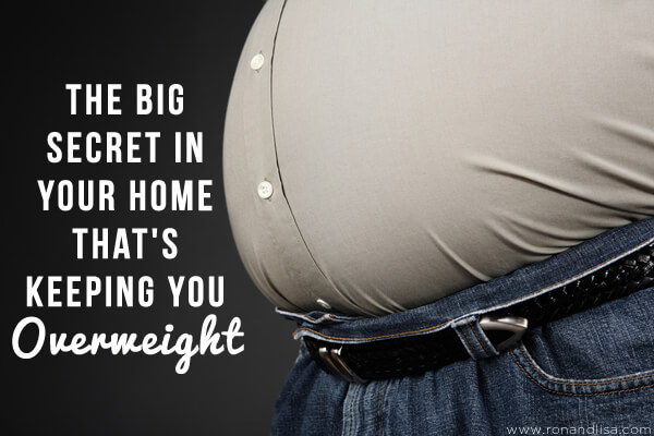 The BIG Secret in Your Home That's Keeping You Overweight