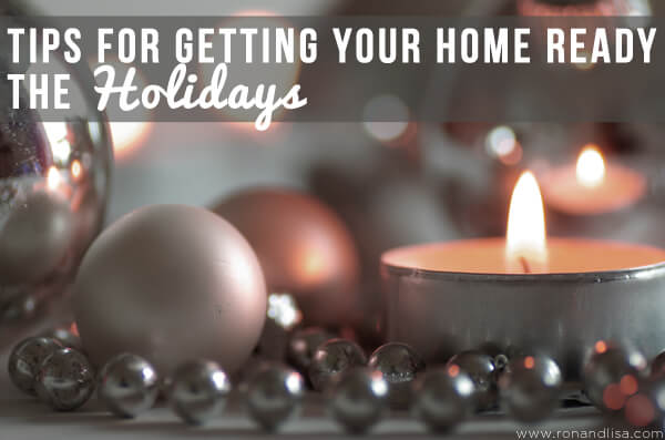 Tips For Getting Your Home Ready For The Holidays