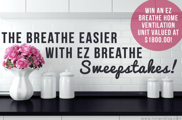 The Breathe Easier With EZ Breathe Sweepstakes