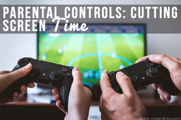 Parental Controls: Cutting Screen Time