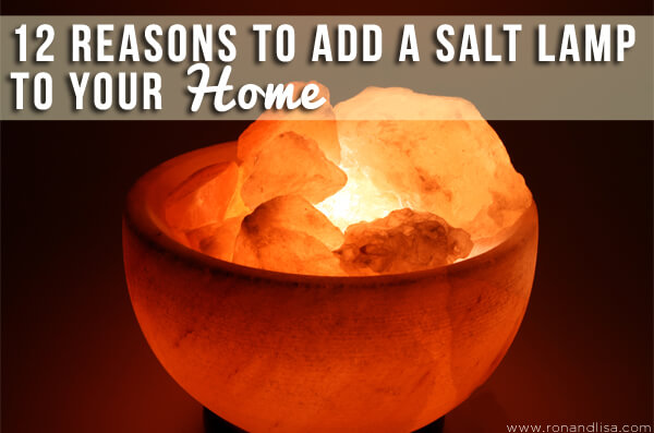 12 Reasons To Add A Salt Lamp To Your Home