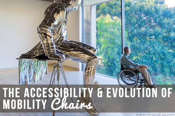 The Accessibility & Evolution of Mobility Chairs