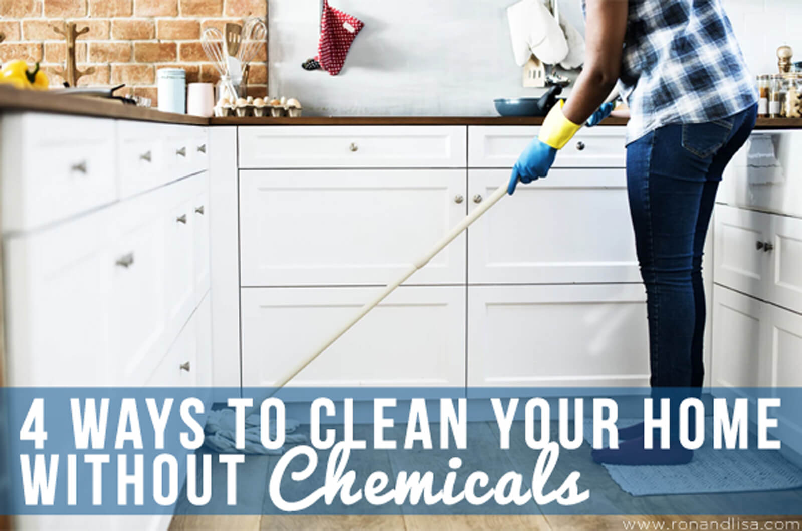 4 Ways To Clean Your Home Without Chemicals