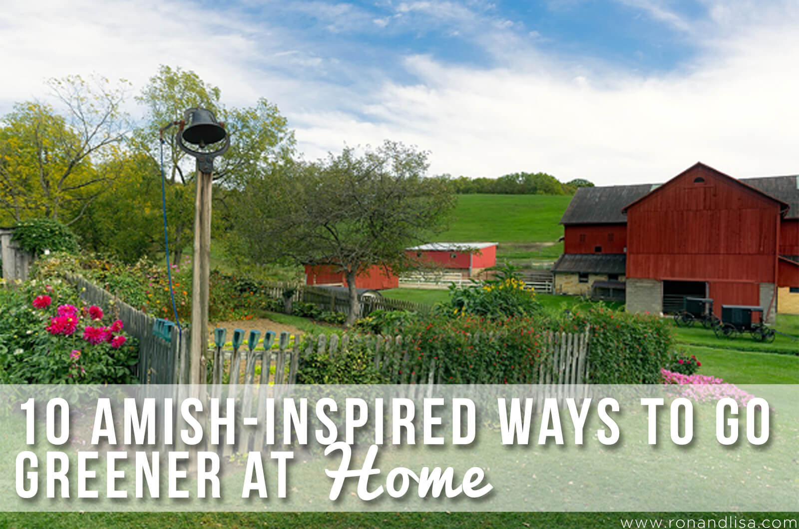 10 Amish-Inspired Ways to Go Greener at Home