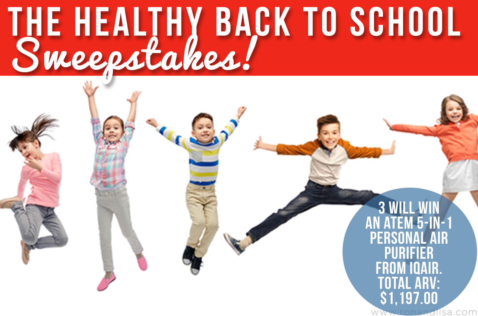 The Healthy Back To School Sweepstakes