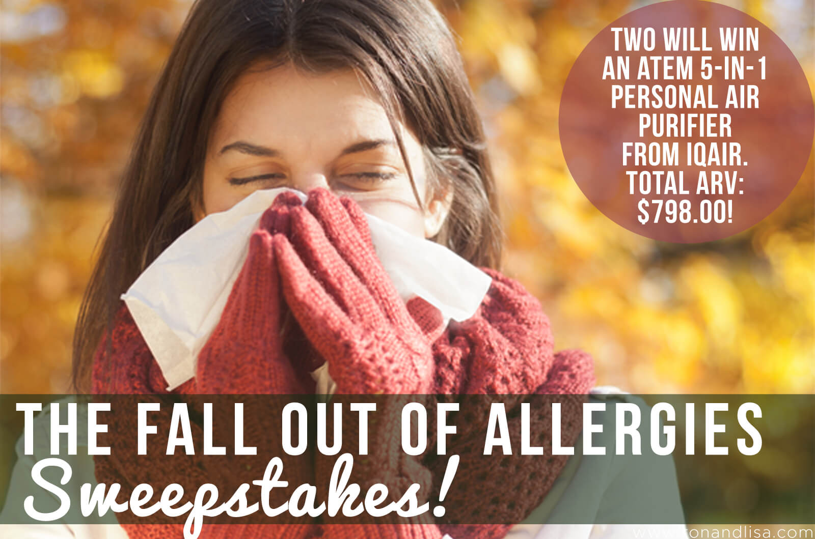 The Fall Out Of Allergies Sweepstakes!