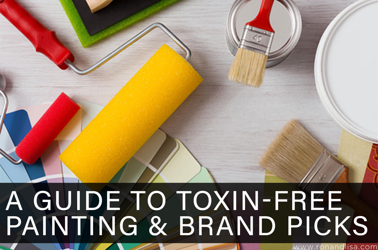 A Guide to Toxin-Free Painting & Brand Picks