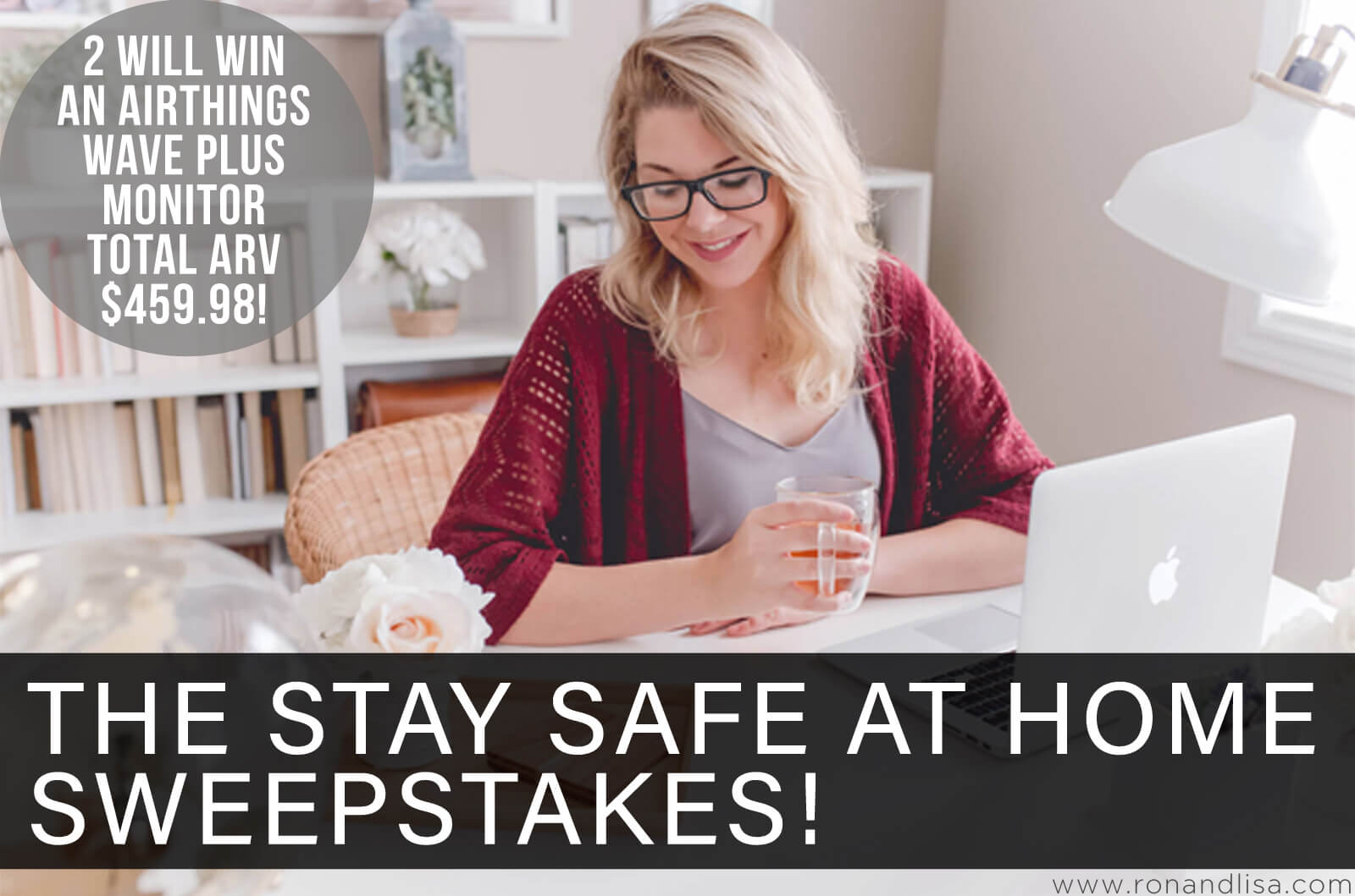 The Stay Safe At Home Sweepstakes!