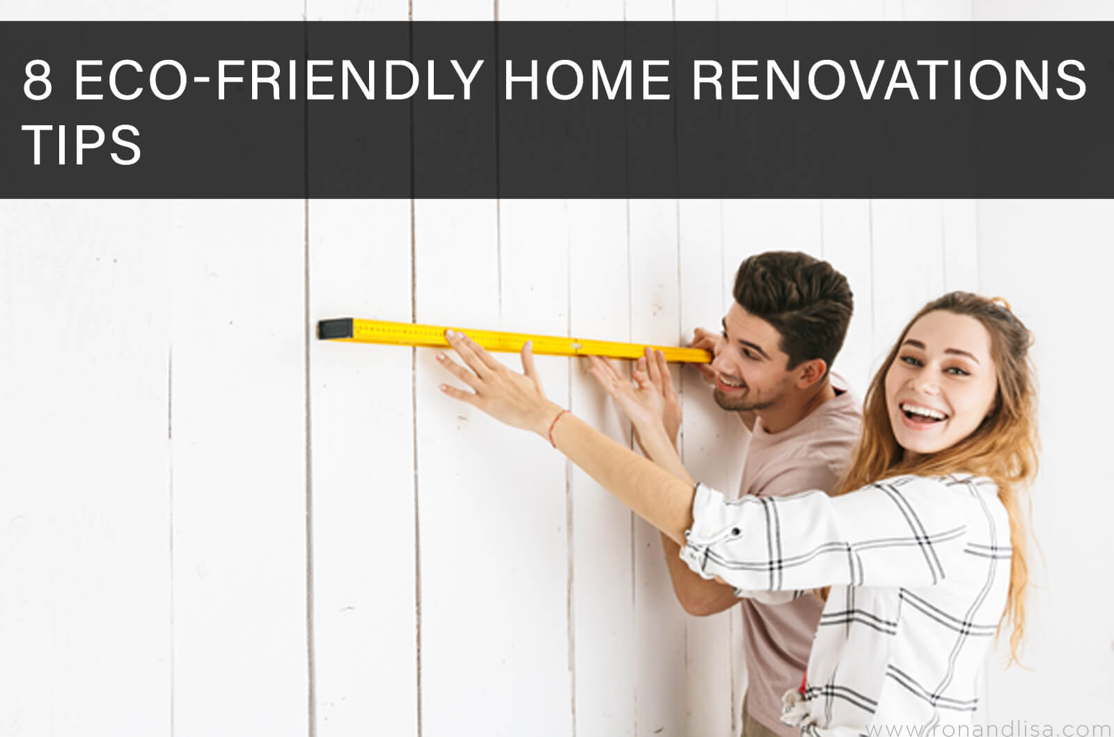 8 Eco-Friendly Home Renovations Tips
