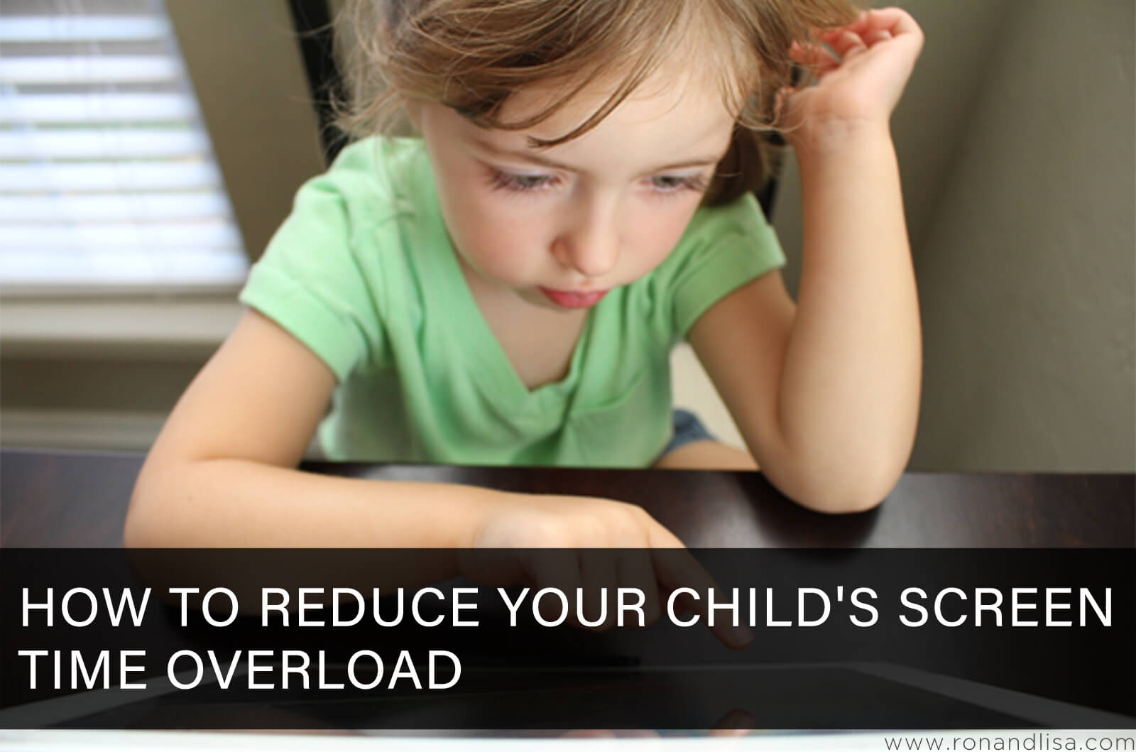 How To Reduce Your Child'S Screen Time Overload