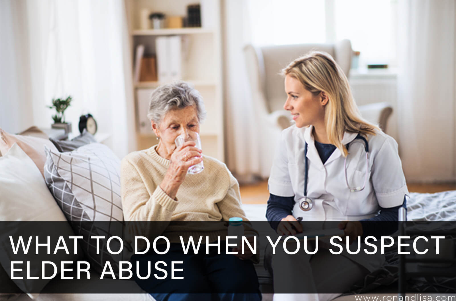What To Do When You Suspect Elder Abuse