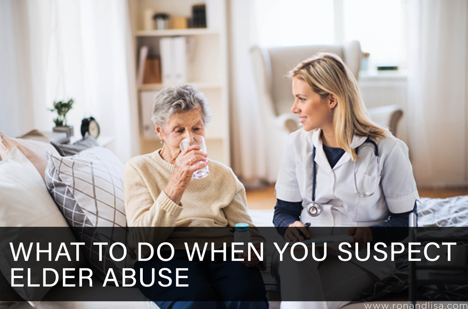 What to Do When You Suspect Elder Abuse