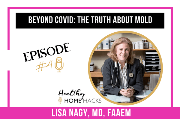 Beyond COVID: The Truth About Mold