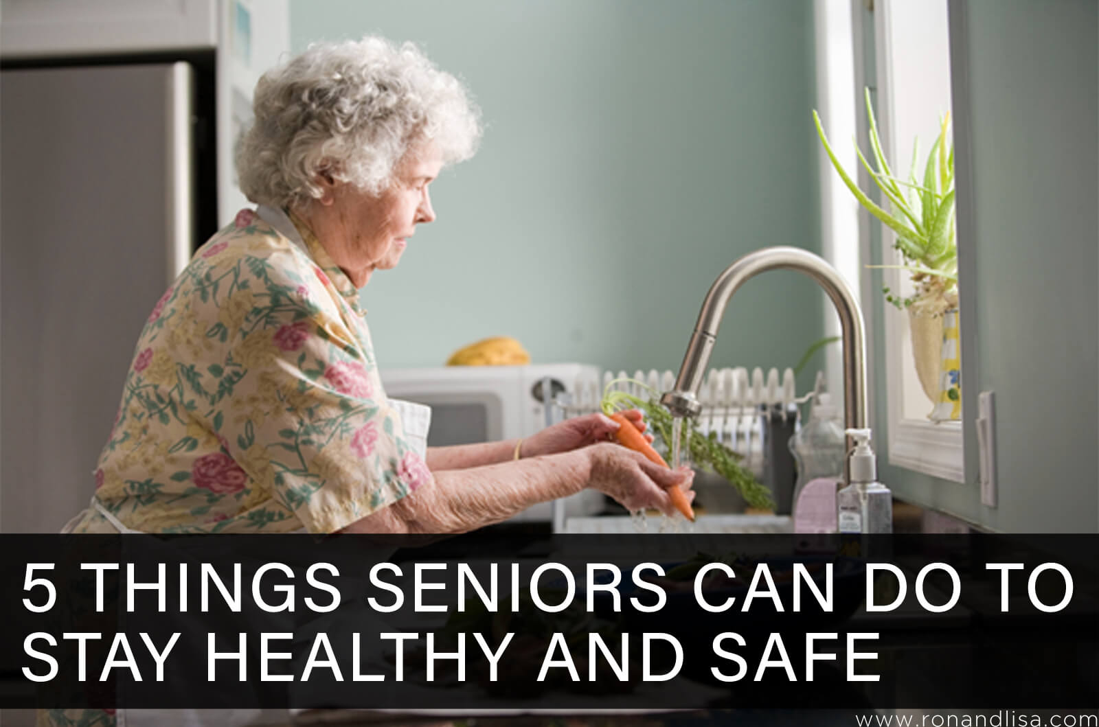 5 Things Seniors Can Do To Stay Healthy And Safe