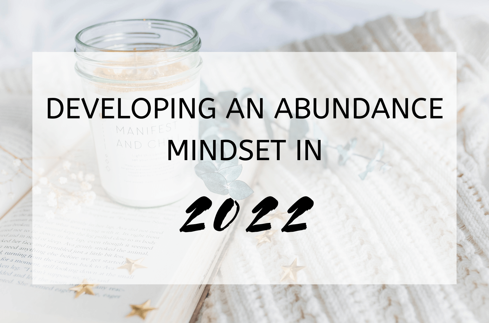 Developing An Abundance Mindset In 2022