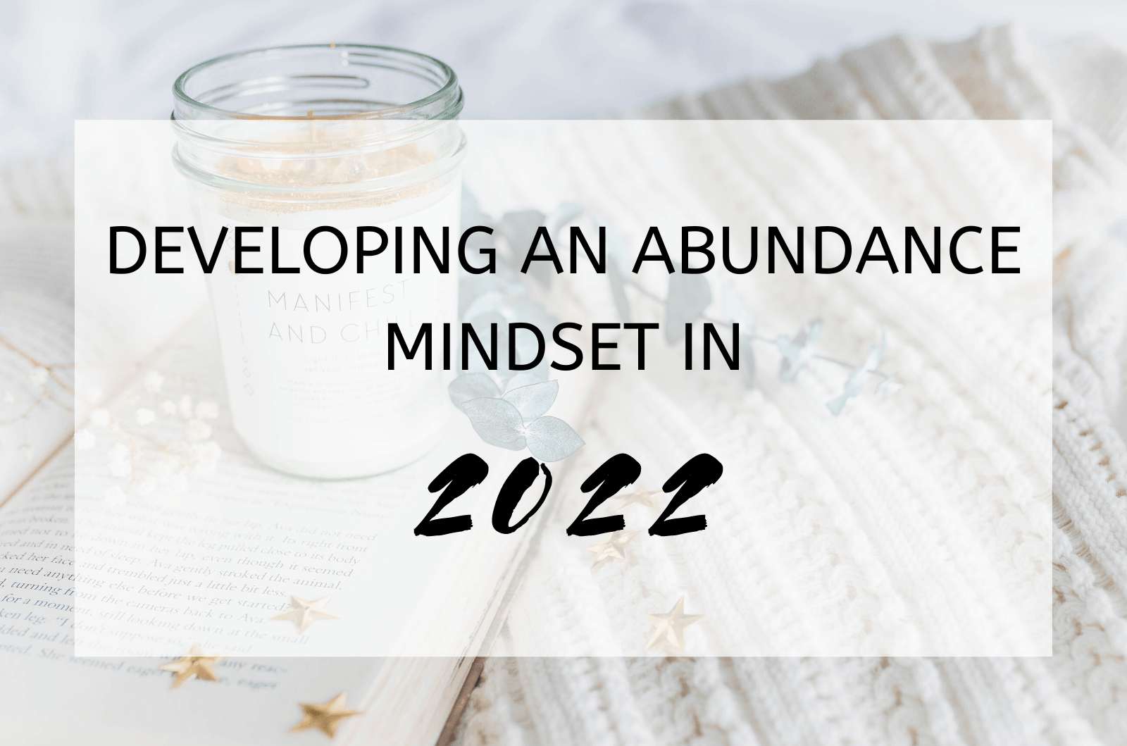 Developing an Abundance Mindset in 2022