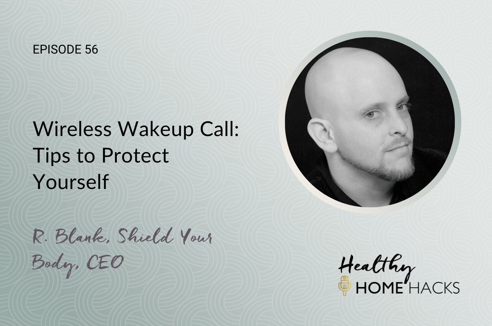 Wireless Wakeup Call: Tips to Protect Yourself