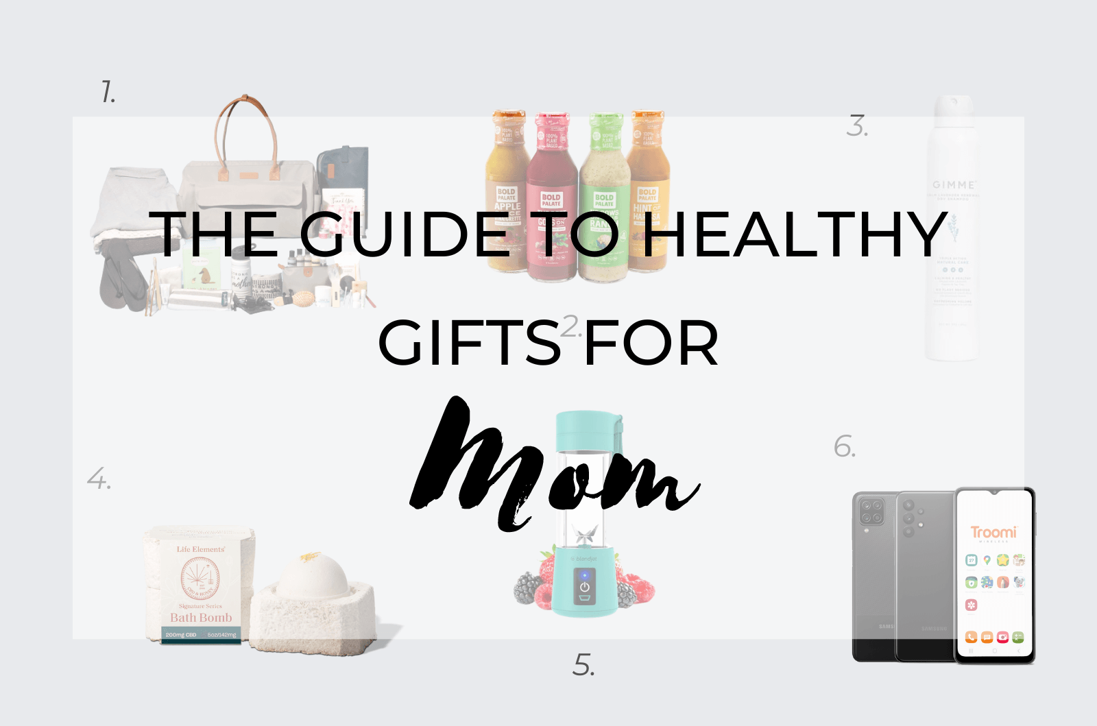 The Guide to Healthy Gifts for Mom 