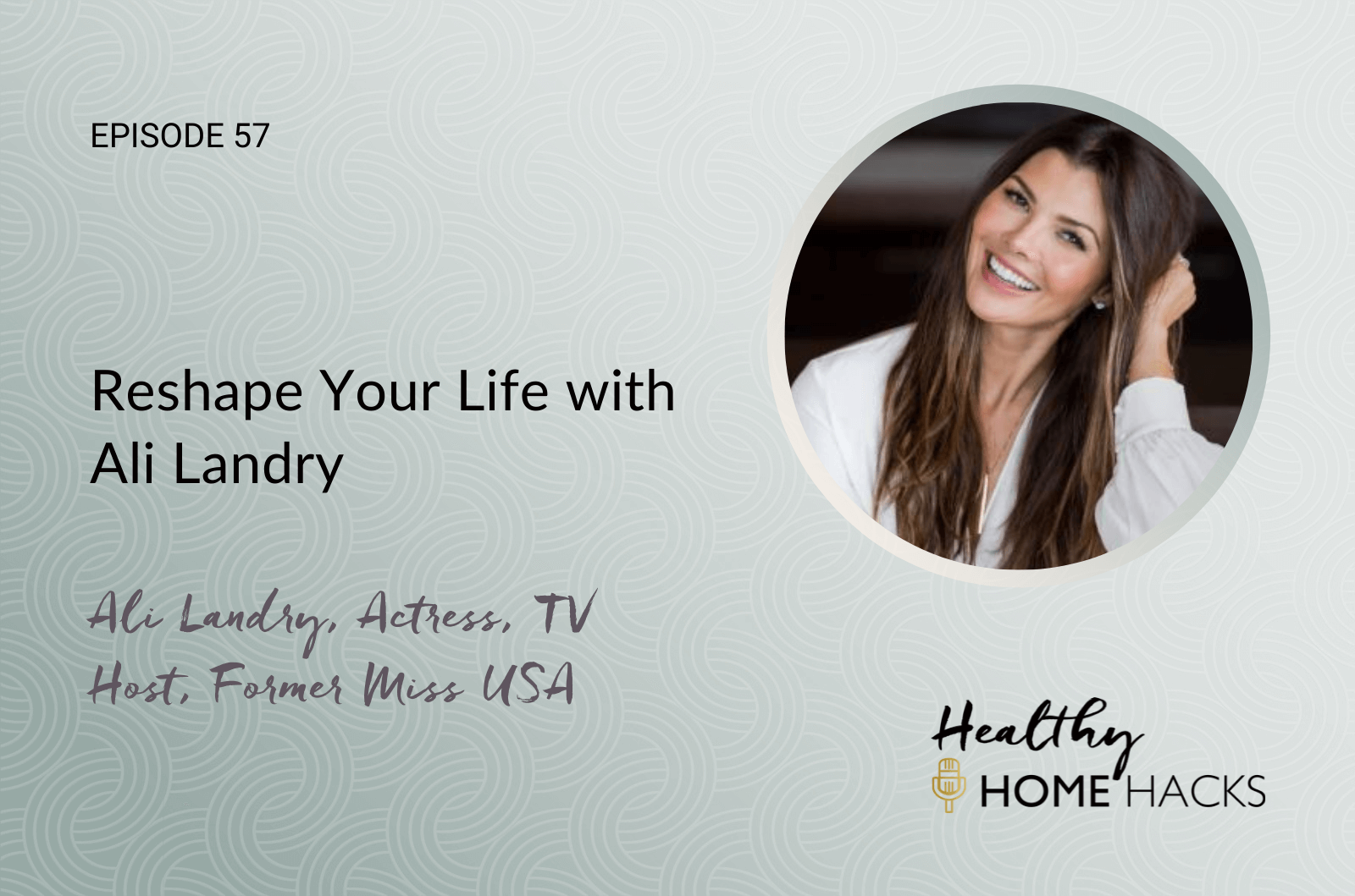 Reshape Your Life With Ali Landry