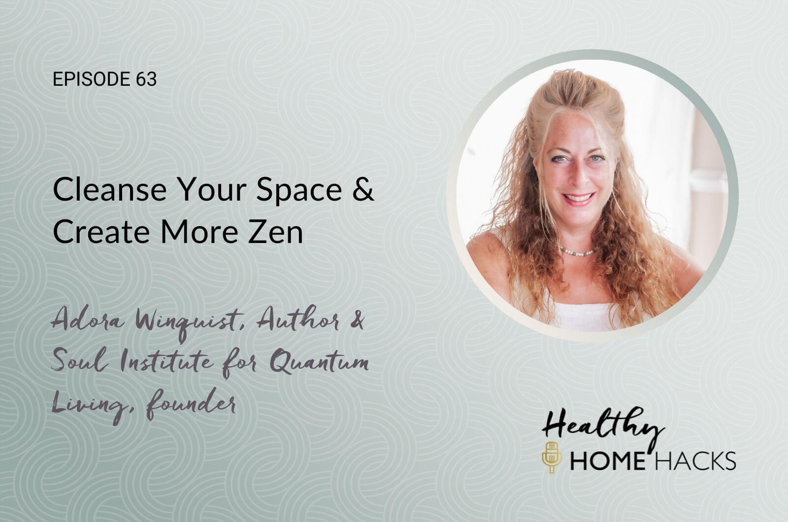 Cleanse Your Space &Amp; Create More Zen