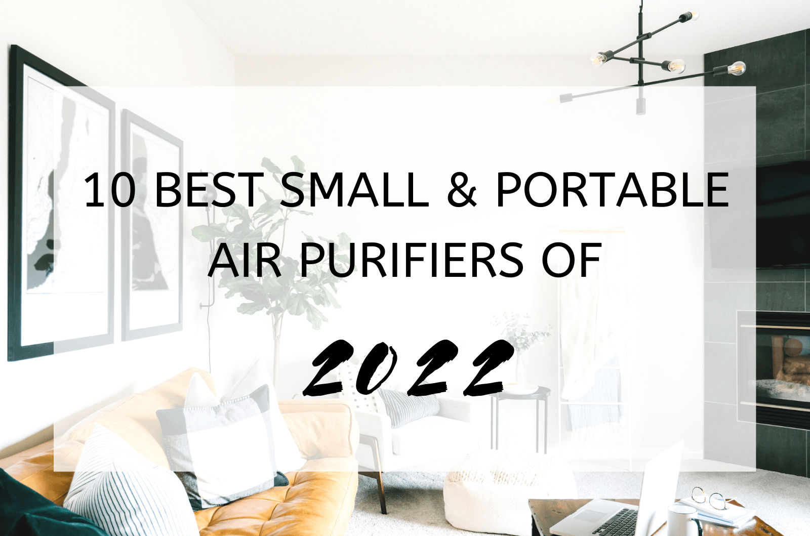 10 Best Small &Amp; Portable Air Purifiers Of 2022