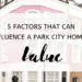 5 Factors that Can Influence a Park City Home’s Value (1)