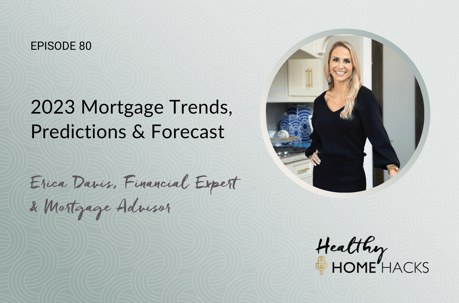 80: 2023 Mortgage Trends, Predictions &Amp; Forecast