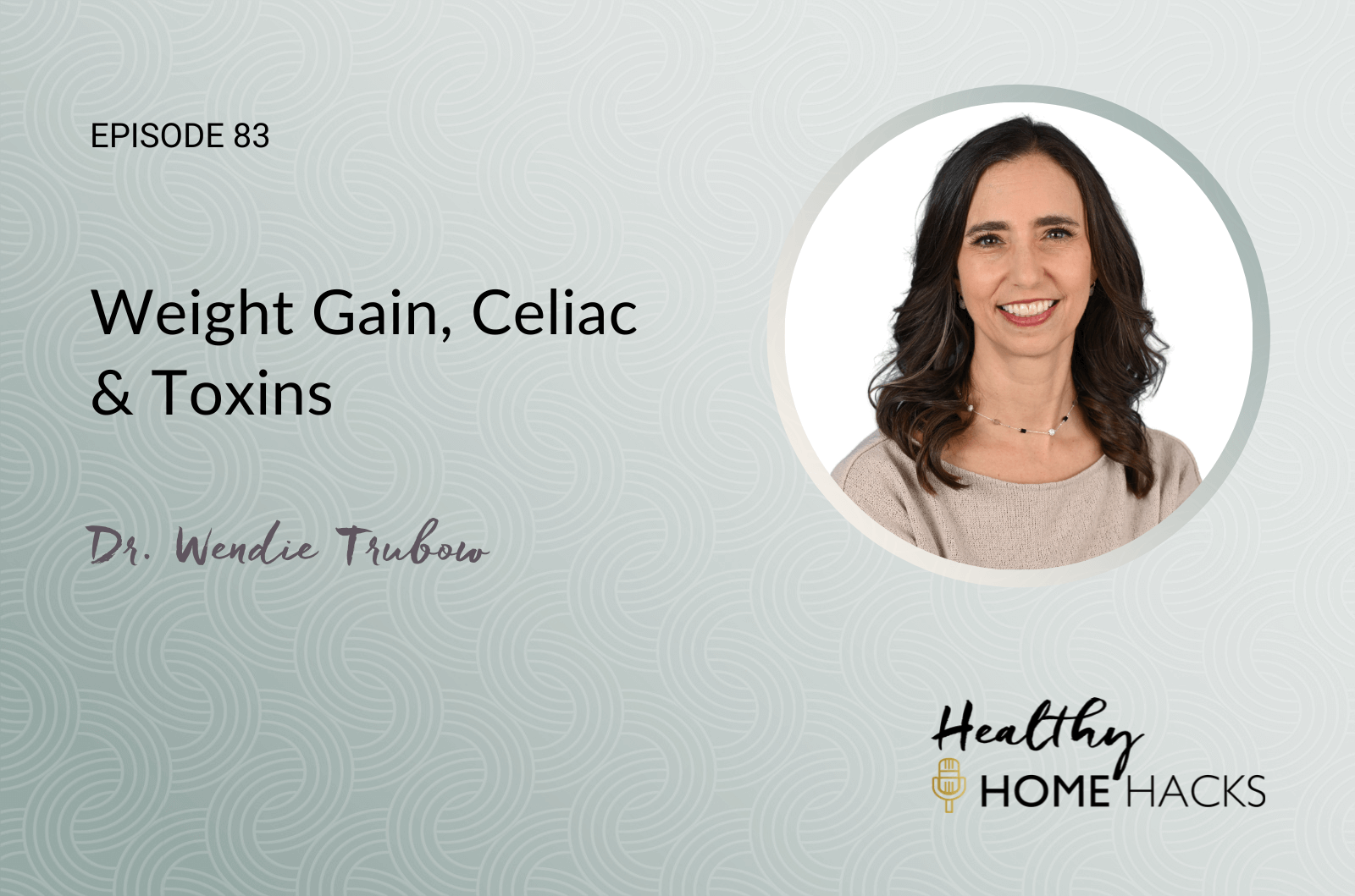 Weight Gain, Celiac & Toxins