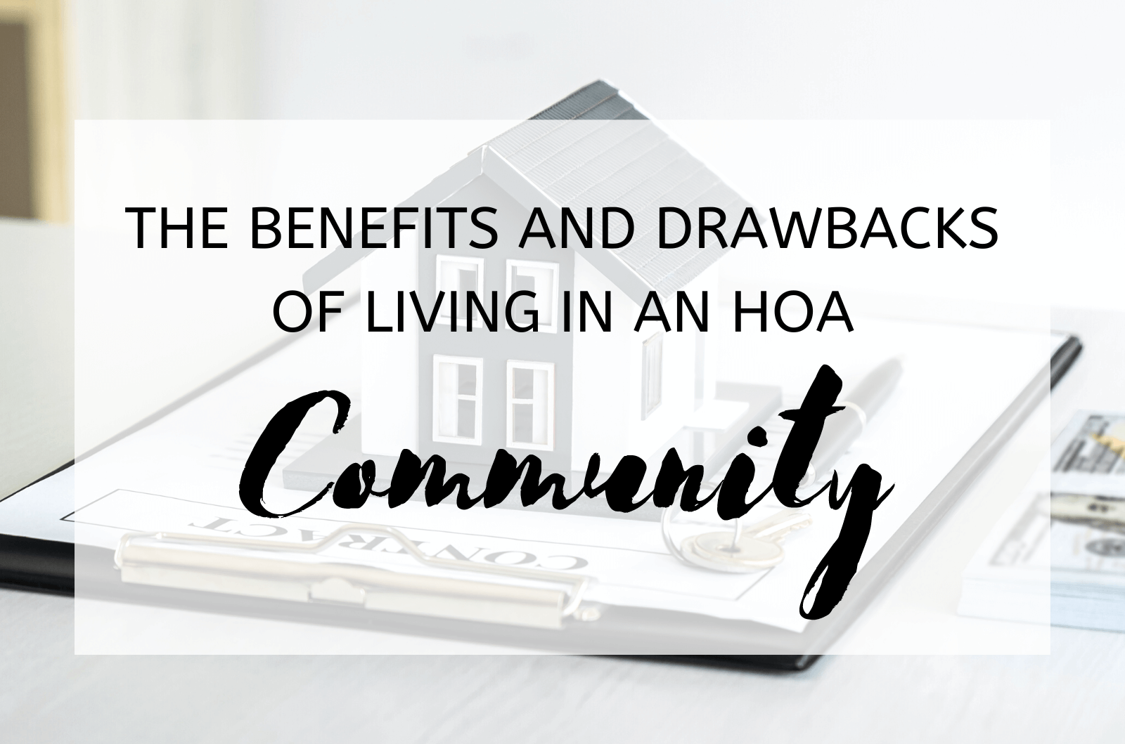 The Benefits and Drawbacks Of Living In An HOA Community (1)