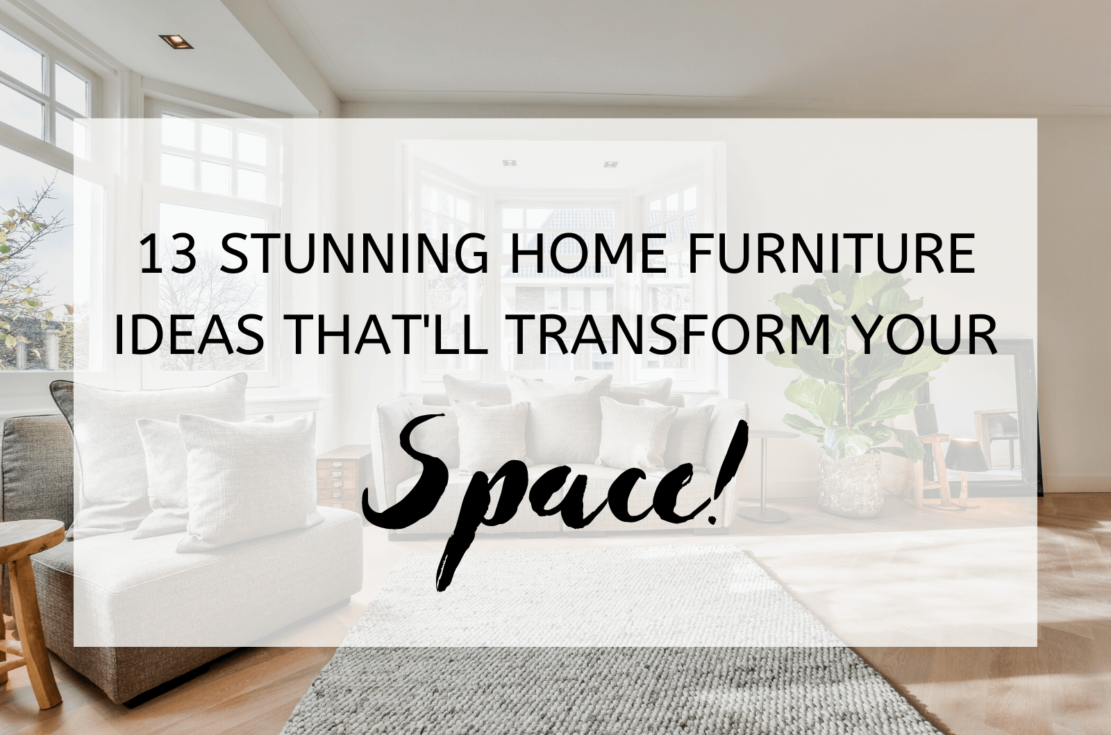 13 Stunning Home Furniture Ideas That'll Transform Your Space!