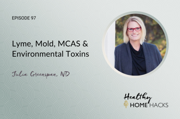 Lyme, Mold, MCAS & Environmental Toxins