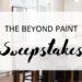 The Beyond Paint Sweepstakes