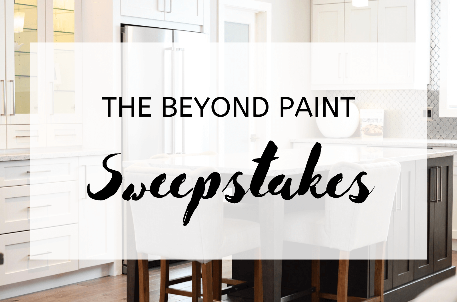 The Beyond Paint Sweepstakes