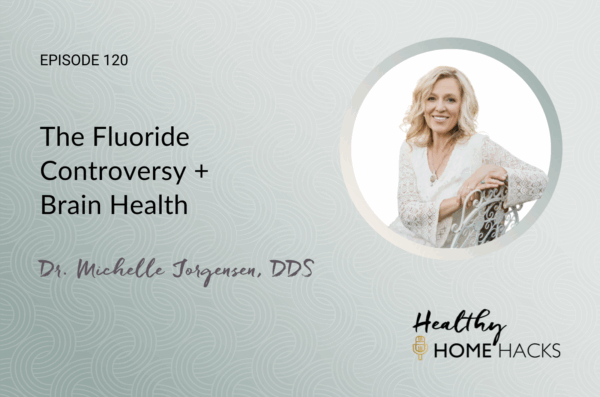 The Fluoride Controversy + Brain Health