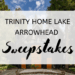 Trinity Home Lake Arrowhead Sweepstakes