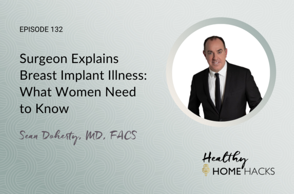 Surgeon Explains Breast Implant Illness: What Women Need to Know
