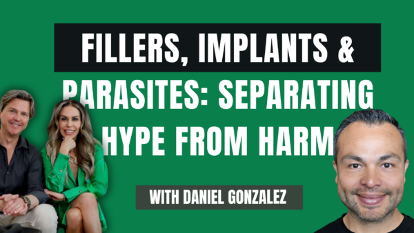 Fillers, Implants & Parasites: Separating Hype from Harm